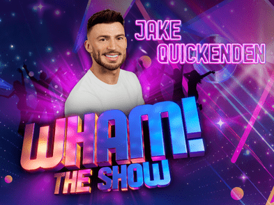 Jake Quickenden in a white t shirt behind writing that says Wham the show